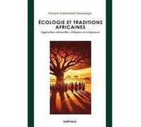 Ecologie et traditions africaines Vivian Zoéwintalé Sawadogo (Auteur)