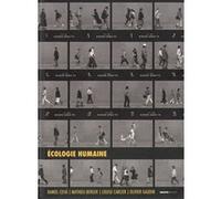 Écologie humaine - Une science sociale des milieux de vie Daniel Cefaï (Auteur), Olivier Gaudin (Auteur), Louise Carlier (Auteur), Mathieu Berger (Auteur)