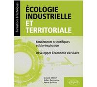 Écologie industrielle et territoriale Hervé Boileau (Auteur), Gérard Merlin (Auteur), Julien Ramousse (Auteur), Paul De Laboulaye (Collection dirigée par)