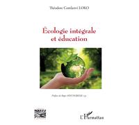 Écologie intégrale et éducation - Roger Houngbedji - L'harmattan - broché - Essai