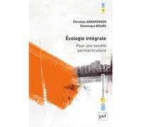 Écologie intégrale Pour une société permacirculaire - Dominique Bourg - Puf - broché - Essai