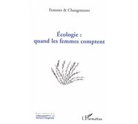 Écologie : quand les femmes comptent Collectif (Auteur)