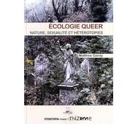 Ecologie queer : nature, sexualité et hétérotopie