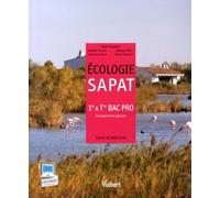 Ecologie Sapat 1e & Tle Bac Pro Enseignement Agricole - Cours Et Exercices
