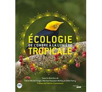 Écologie tropicale: De l'ombre à la lumière