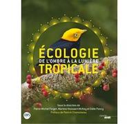Écologie tropicale: De l'ombre à la lumière