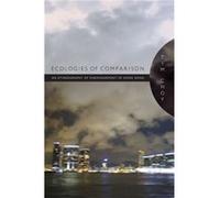 Ecologies of Comparison by Tim Choy Tim Choy (Auteur)