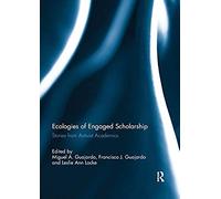 Ecologies Of Engaged Scholarship