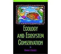 Ecology and Ecosystem Conservation, Foundations Contemporary Environmental Studies Oswald Schmitz (Auteur)
