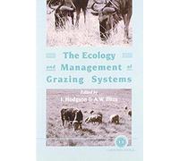 Ecology And Management Of Grazing Systems