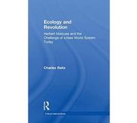 Ecology and Revolution: Herbert Marcuse and the Challenge of a New World System Today (Critical Interventions) - [Version Originale] Inconnu (Auteur)