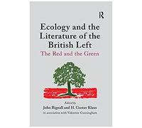 Ecology And The Literature Of The British Left