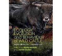 Ecology, Evolution And Behaviour Of Wild Cattle