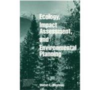 Ecology, Impact Assessment, and Environmental Planning, Environmental Science and Technology Walter E. Westman (Auteur)