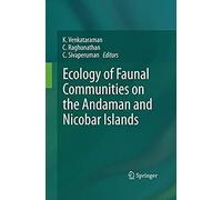 Ecology Of Faunal Communities On The Andaman And Nicobar Islands