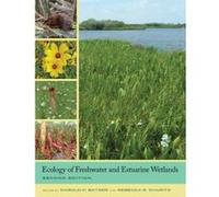 Ecology of Freshwater and Estuarine Wetlands - [Version Originale] Darold P Batzer, Rebecca R Sharitz (Auteur)