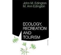 Ecology Recreation and Tourism John M. Edington, M. Ann Edington (Auteur)