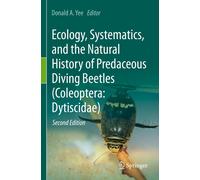 Ecology, Systematics, And The Natural History Of Predaceous Diving Beetles (Coleoptera: Dytiscidae)