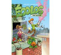 Ecolos par nature - Larry Goetz - Ligue Pour La Lecture De La Bible - broché - Bande dessinée jeunesse
