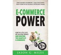 ECommerce Power by Jason G. Miles Jason G. Miles (Auteur)