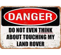 ECONG Do Not Even Think About Touching My Land Rover Enseigne Murale en Métal Signes D'étain Suspendu Avertissement Vintage Art Feuille Affiche Peinture Célébrité Bar Café Jardin Cadeau Public