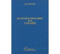 Econmies insulaires de la Caraïbes Jean Crusol (Auteur)