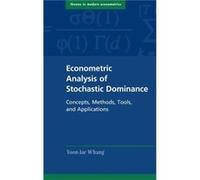 Econometric Analysis of Stochastic Dominance by YoonJae Seoul National University Whang Unknown (Auteur)
