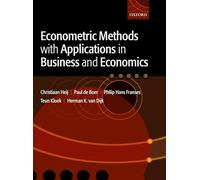 Econometric Methods With Applications in Business and Economics