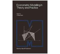 Econometric Modelling In Theory And Practice
