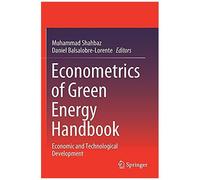 Econometrics Of Green Energy Handbook