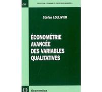 Econometrie avancee des variables qualitatives Stefan Lollivier (Auteur)