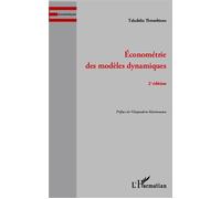 Econométrie des modèles dynamiques 2è édition - Taladidia Thiombiano - L'harmattan - broché - Scolaire / Universitaire