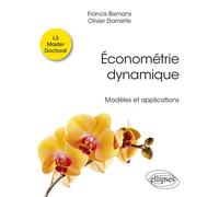 Économétrie dynamique Modèles et applications - Francis Bismans - Ellipses - broché - Etude