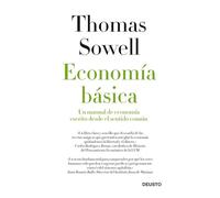 Economía básica: Un manual de economía escrito desde el sentido común