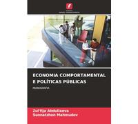 ECONOMIA COMPORTAMENTAL E POLÍTICAS PÚBLICAS: MONOGRAFIA