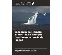 Economía del cambio climático: un enfoque basado en la teoría de juegos
