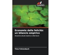 Economia della felicità: un bilancio empirico