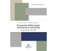 Economia dello sport, territorio e comunità. Il caso del Circolo ILVA