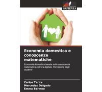 Economia domestica e conoscenze matematiche: Economia domestica basata sulla conoscenza matematica nell'era digitale. Percezione degli studenti