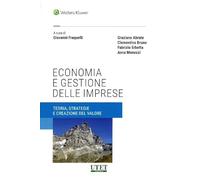 Economia e gestione delle imprese. Teoria, strategie e creazione del valore