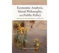 Economic Analysis Moral Philosophy & Pub Daniel M Hausman, Michael Mcpherson, Debra Satz (Auteur)