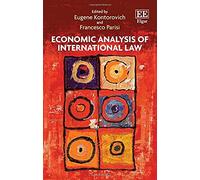 Economic Analysis of International Law - [Livre en VO] Eugene Kontorovich, Francesco Parisi (Auteur)