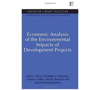 Economic Analysis Of The Environmental Impacts Of Development Projects