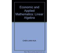 Economic and Applied Mathematics: Linear Algebra