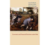 Economic And Financial Decisions Under Risk – Princeton University Press