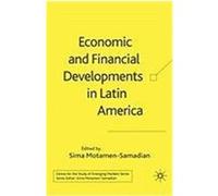 Economic and Financial Developments in Latin America