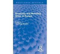 Economic And Monetary Union In Europe