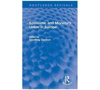 Economic And Monetary Union In Europe