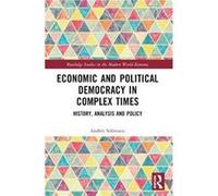 Economic And Political Democracy In Complex Times