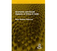 Economic and Social Aspects of Crime in India